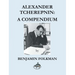 Alexander Tcherepnin: A Compendium