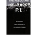 The Reluctant Hollywood P.I.: An anthology of 12 short stories