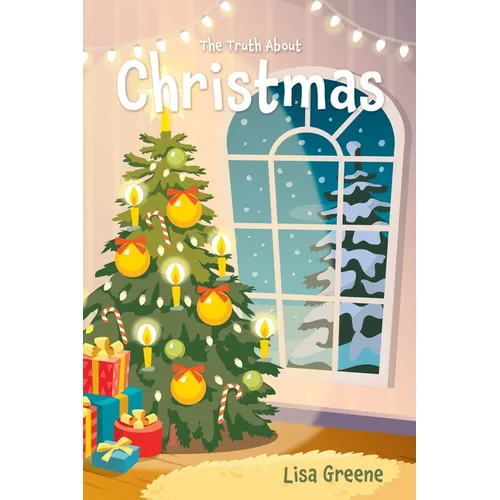 The Truth About Christmas