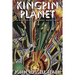 Kingpin Planet: The Golden Amazon Saga, Book Twelve