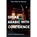 Speak Arabic with Confidence 1