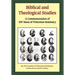 Biblical and Theological Studies: A Commemoration of 100 Years of Princeton Seminary