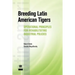 Breeding Latin American Tigers: Operational Principles for Rehabilitating Industrial Policies