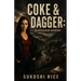Coke & Dagger: An Appalachian Adventure
