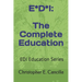 E*d*i: The Complete Education: Book 5 in the EDI Education Series