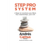 Step Pro System: 7-Steps to transform your Work, your Relationships, your Life
