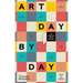 Art Day by Day: 366 Brushes with History
