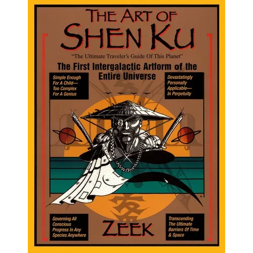 The Art of Shen Ku: The Art of Shen Ku: The First Intergalactic Artform of the Entire Universe