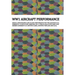 Ww1 Aircraft Performance: DESIGN, AERODYNAMICS AND FLIGHT PERFORMANCE FOR THE ALBATROS D.Va, FOKKER Dr.I, D.VIIF & D.VIII, NIEUPORT 28 C.1, PFALZ D.II