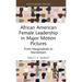 African American Female Leadership in Major Motion Pictures: From Marginalized to Mainstream