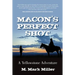 Macon's Perfect Shot: A Yellowstone Adventure