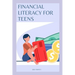 Financial Literacy for Teens: Smart Monet Habits For A Successful Future
