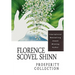 Florence Scovel Shinn: The Prosperity Collection