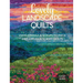 Lovely Landscape Quilts: Using Strings and Scraps to Piece and Applique Scenic Quilts