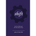 Shift: Let Go of Fear and Get Your Life in Gear