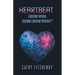 Heartbeat Leadership Wisdom: Designing Leadership Intuitively