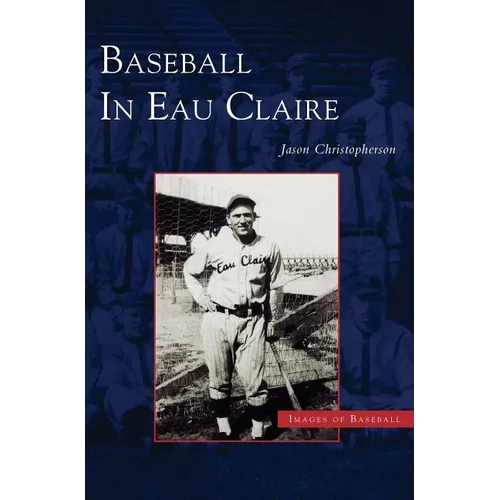 Baseball in Eau Claire