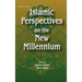 Islamic Perspectives on the New Millennium