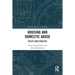 Housing and Domestic Abuse: Policy into Practice