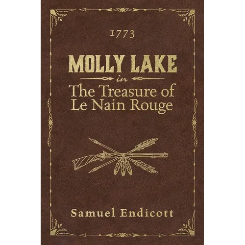 The Treasure of Le Nain Rouge: 1773
