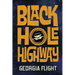 Black Hole Highway