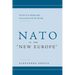 NATO in the Anew Europea: The Politics of International Socialization After the Cold War