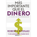 Más Importante Que El Dinero. El Equipo de Un Emprendedor / More Important Than Money