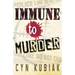 Immune To Murder