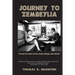 Journey to Zembeylia: A novel of exotic travel, sleazy doings, and murder.