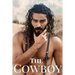The Cowboy - A Straight to Gay MM Erotic Romance Story