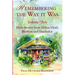 Remembering the Way It Was: More Stories from Hilton Head, Bluffton and Daufuskie