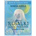 A Study of Rusalki - Slavic Mermaids of Eastern Europe