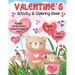 Valentines Activity & Coloring Book: Valentine's Day Themed Activity Book with Valentine Coloring Pages, Mazes, Games, I-Spy, Find the Difference & More