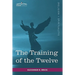 The Training of the Twelve