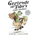Gertrude and Toby's Friday Adventure