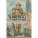 America's Forgotten Wars: From Lord Dunmore to the Philippines