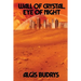 Wall of Crystal, Eye of Night: A Positronic Book