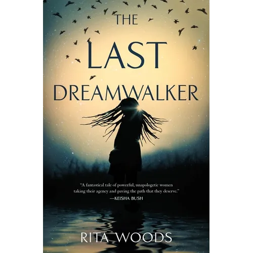 The Last Dreamwalker