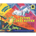 Freddie the Frog and the Flying Jazz Kitten [With CD (Audio)]