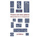 Flowers and other bobbin lace patterns: (colour edition): Making lace on a hexagonal grid