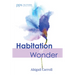 Habitation of Wonder