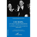 L'Europe, un saut dans l'inconnu: Les fondateurs de l'Union européenne (1948-1957)