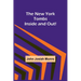The New York Tombs Inside and Out!