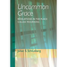 Uncommon Grace: Revelations in the Place Called Mourning