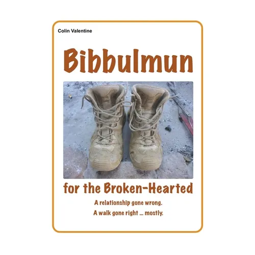 Bibbulmun for the Broken-Hearted