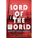 Lord of the World: Collector's Edition with Index and Glossary of Terms: Collector's Edition