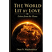 The World Lit by Love