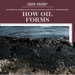 How Oil Forms