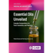 Essential Oils Unveiled: Complex Compositions for Food, Cosmetics, and Medicine