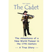 The Cadet: The Adventures of a New World Pioneer in the 17th Century - A True Story